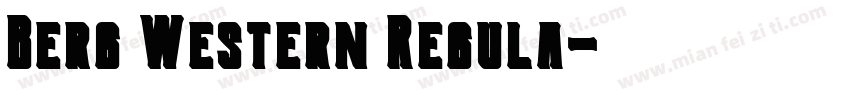 Berg Western Regula字体转换